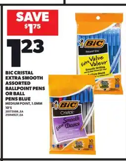 Loblaws BIC CRISTAL EXTRA SMOOTH ASSORTED BALLPOINT PENS OR BALL PENS BLUE, 10'S offer