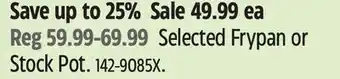 Canadian Tire Selected Frypan or Stock Pot offer