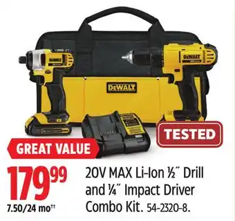 Canadian Tire Dewalt 20V MAX Li-Ion 1⁄2˝ Drill and 1⁄4˝ Impact Driver Combo Kit offer