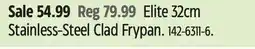 Canadian Tire Elite 32cm Stainless-Steel Clad Frypan offer