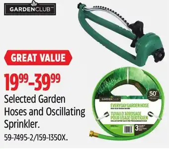 Canadian Tire Garden Club Selected Garden Hoses and Oscillating Sprinkler offer