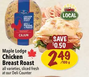Farm Boy Maple Lodge Chicken Breast Roast offer
