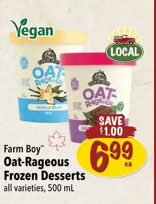 Farm Boy Farm Boy Oat-Rageous Frozen Desserts offer