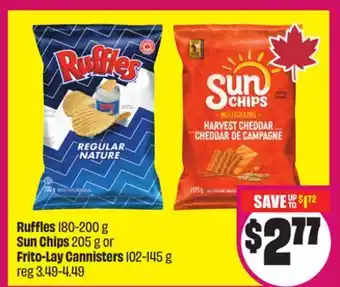 Chalo FreshCo Ruffles 180-200 g Sun Chips 205 g or Frito-Lay Cannisters 102-145 g offer