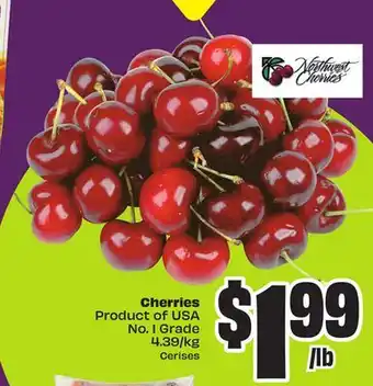 Chalo FreshCo Cherries Product of USA No. 1 Grade 4.39/kg offer