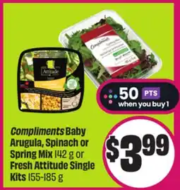 Chalo FreshCo Compliments Baby Arugula, Spinach or Spring Mix 142 g or Fresh Attitude Single Kits 155-185 g offer