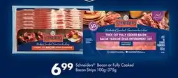 Chalo FreshCo Schneiders Bacon or Fully Cooked Bacon Strips offer