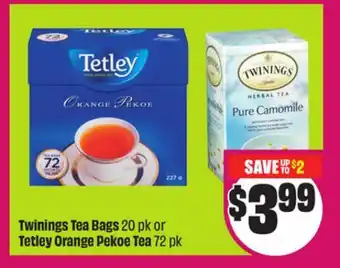 Chalo FreshCo Twinings Tea Bags 20 pk or Tetley Orange Pekoe Tea 72 pk offer