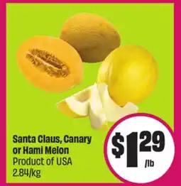 Chalo FreshCo Santa Claus, Canary or Hami Melon Product of USA 2.84/kg offer
