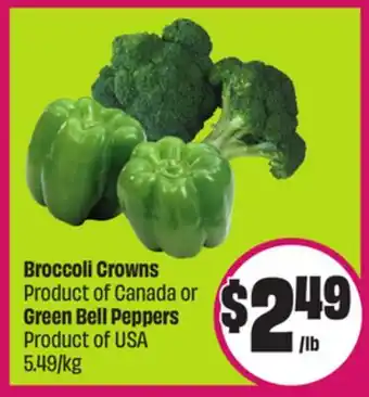 Chalo FreshCo Broccoli Crowns Product of Canada or Green Bell Peppers Product of USA 5.49/kg offer
