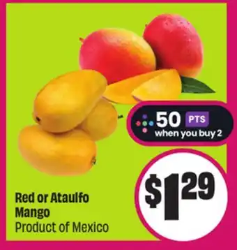 Chalo FreshCo Red or Ataulfo Mango Product of Mexico offer
