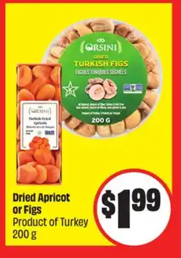 FreshCo Dried Apricot or Figs Product of Turkey 200 g offer