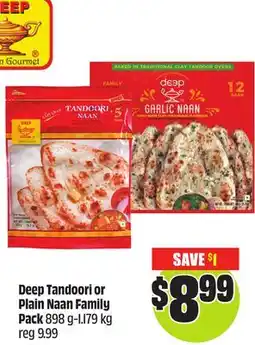 FreshCo Deep Tandoori or Plain Naan Family Pack 898 g - 1.179 kg offer
