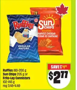 FreshCo Ruffles 180-200 g Sun Chips 205 g o Frito-Lay Cannisters 102-145 g offer