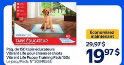 Walmart Vibrant Life Puppy Training Pads 150s offer