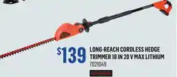 Canac Long-Reach Cordless Hedge Trimmer 18 in 20 V Max lithium offer