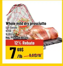 Mayrand Whole Mild Dry Prosciutto 5 kg San Daniele offer