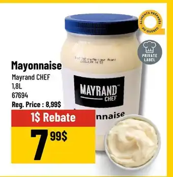 Mayrand Mayonnaise Mayrand CHEF 1,8 L Quebec offer