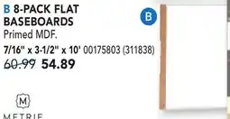 RONA METRIE 7/16 x 3-1/2 x 10' 8-PACK FLAT BASEBOARDS offer