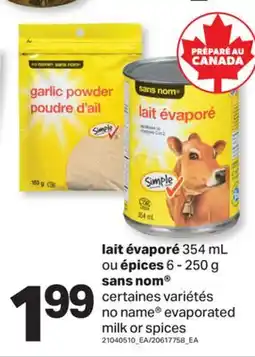 L'Intermarché LAIT ÉVAPORÉ 354 ML OU ÉPICES 6-250 G | EVAPORATED MILK OR SPICES offer