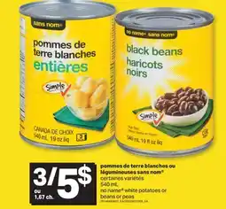 L'Intermarché POMMES DE TERRE BLANCHES OU LÉGUMINEUSES | WHITE POTATOES OR BEANS OR PEAS, 540 ML offer