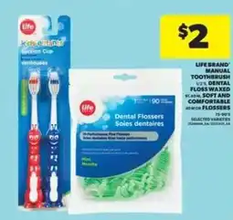 Real Canadian Superstore Life Brand Manual Toothbrush / Dental Floss offer