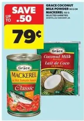 Real Canadian Superstore Grace Coconut Milk Powder or Mackerel offer