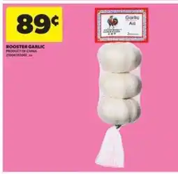 Real Canadian Superstore ROOSTER GARLIC offer