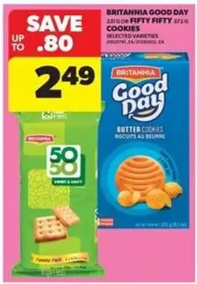 Real Canadian Superstore Britannia Good Day or Fifty Fifty Cookies offer