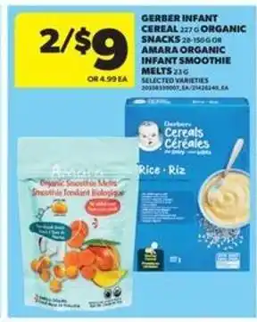 Real Canadian Superstore GERBER INFANT CEREAL, ORGANIC SNACKS, AMARA ORGANIC INFANT SMOOTHIE MELTS offer