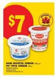 No Frills Bari Ricotta Cheese / PC Feta Cheese offer