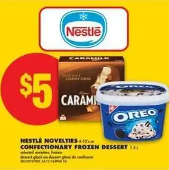 No Frills NESTLÉ NOVELTIES or CONFECTIONARY FROZEN DESSERT offer