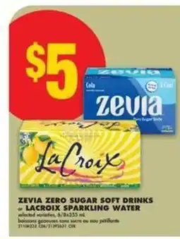 No Frills Zevia Zero Sugar Soft Drinks or LaCroix Sparkling Water offer