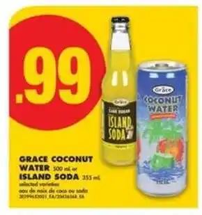 No Frills GRACE COCONUT WATER or ISLAND SODA offer
