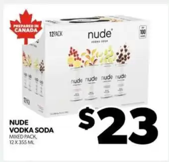 Real Canadian Liquorstore Nude Vodka Soda offer
