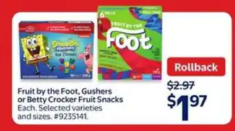 Walmart Fruit by the Foot, Gushers or Betty Crocker Fruit Snacks offer