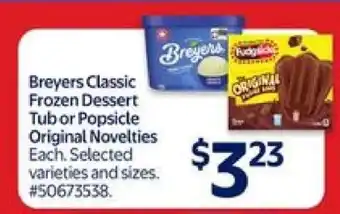 Walmart Breyers Classic Frozen Dessert Tub or Popsicle Original Novelties offer