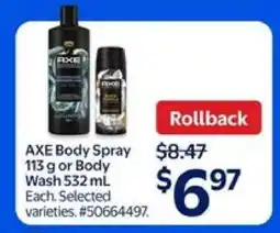 Walmart AXE Body Spray 113 g or Body Wash 532 mL offer