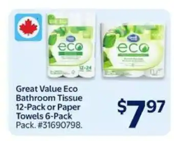 Walmart Great Value Eco Bathroom Tissue 12-Pack or Paper Towels 6-Pack offer