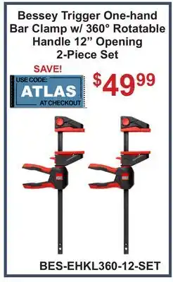 Atlas Tools & Machinery Bessey Trigger One-hand Bar Clamp w/ 360° Rotatable Handle 12 Opening 2-Piece Set offer