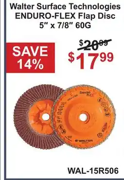 Atlas Tools & Machinery Walter Surface Technologies ENDURO-FLEX Flap Disc 5 x 7/8 60G offer