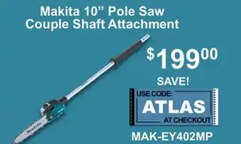 Atlas Tools & Machinery Makita 10 Pole Saw Couple Shaft Attachment offer