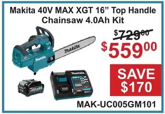 Atlas Tools & Machinery Makita 40V MAX XGT 16 Top Handle Chainsaw 4.0Ah Kit offer