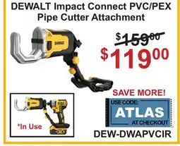 Atlas Tools & Machinery DEWALT Impact Connect PVC/PEX Pipe Cutter Attachment offer