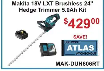 Atlas Tools & Machinery Makita 18V LXT Brushless 24 Hedge Trimmer 5.0Ah Kit offer