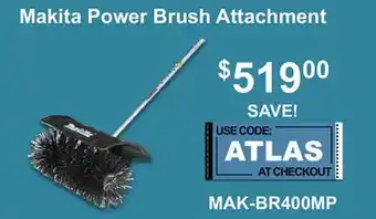 Atlas Tools & Machinery Makita Power Brush Attachment offer