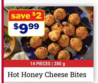 M & M Food Market Hot Honey Cheese Bites offer