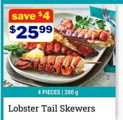 M & M Food Market Lobster Tail Skewers offer