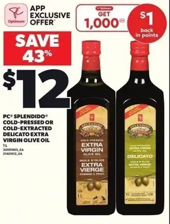 Independent Grocer PC splendido cold-pressed or cold-extracted delicato extra virgin olive oil offer