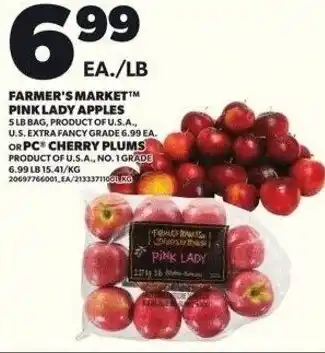 Independent Grocer Farmer's market pink lady apples or PC cherry plums offer